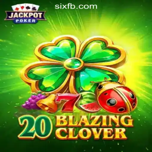 Exploring the Fiery World of 20BlazingClover: An Insight into Brazil's Leading Slot Game